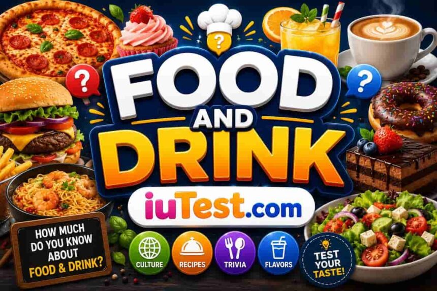 Food and Drink Trivia Quiz - 50 Questions to Test Your Inner Foodie